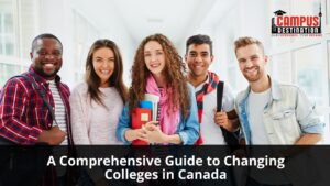 Read more about the article A Comprehensive Guide to Changing Colleges in Canada