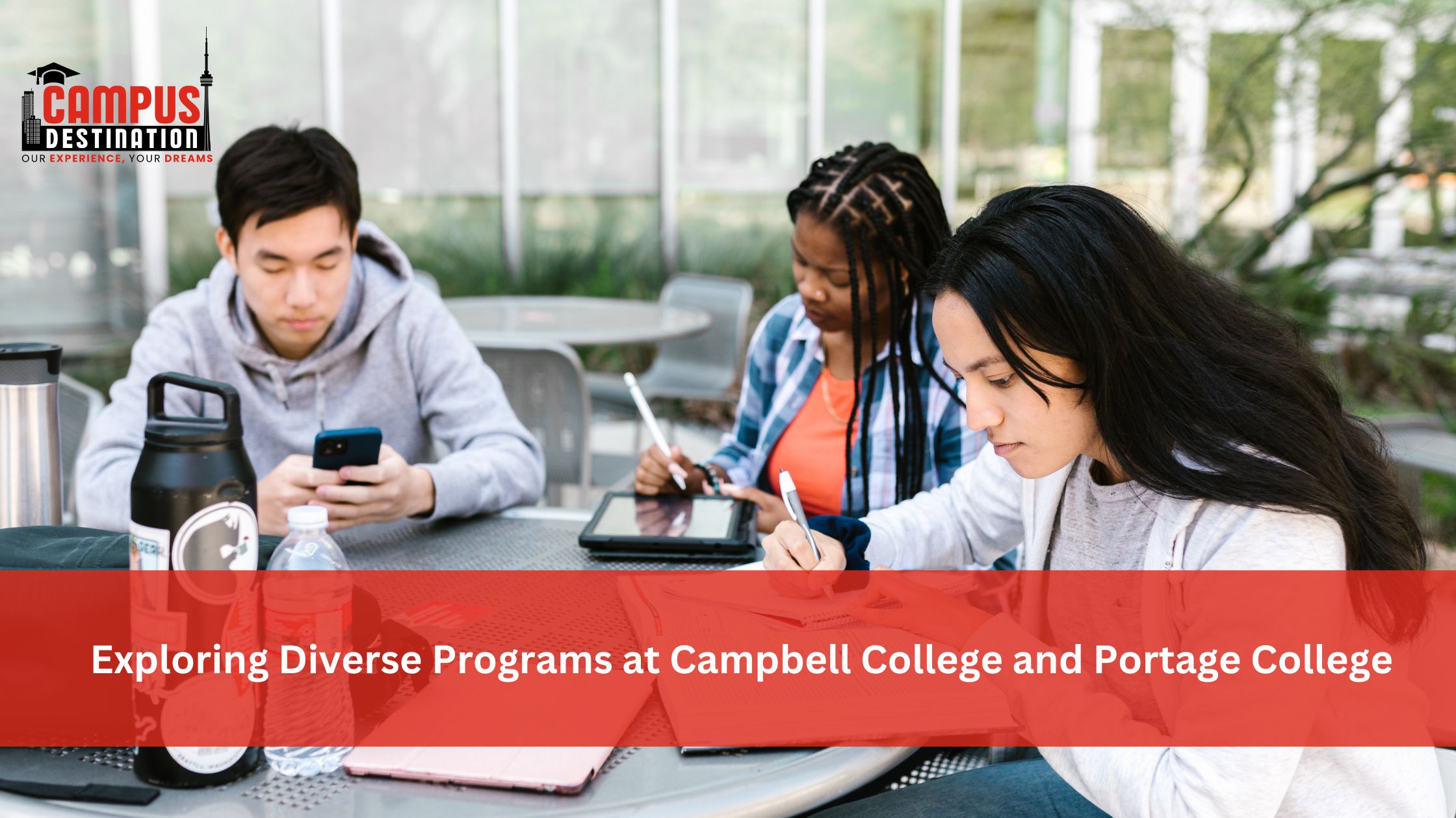Read more about the article Exploring Diverse Programs at Campbell College and Portage College